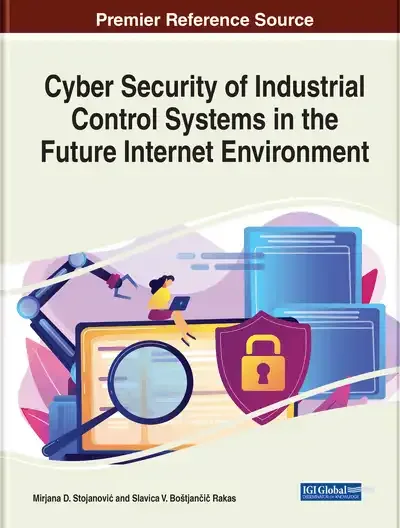 Sajber bezbednost industrijskih kontrolnih sistema u okruženju budućeg interneta
